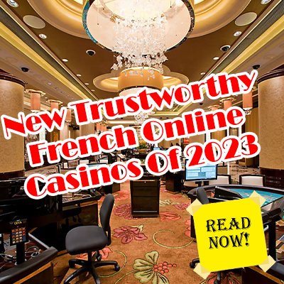 Trustworthy French-Speaking Online Casinos
